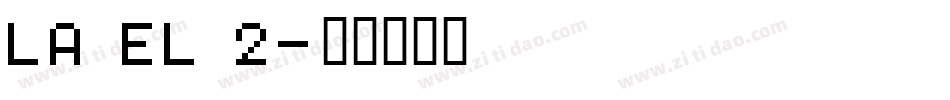 LA El 2字体转换